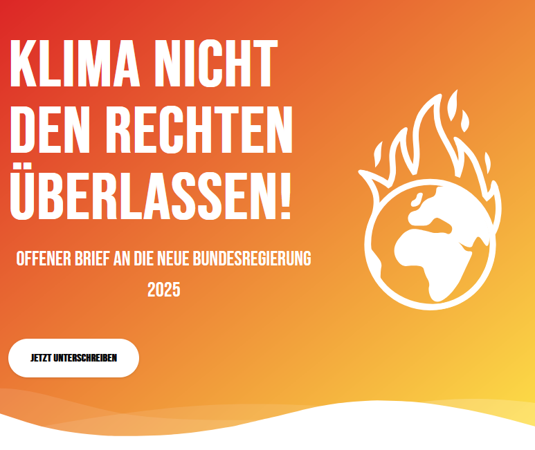Bild: "KLIMA NICHT DEN RECHTEN ÜBERLASSEN! - OFFENER BRIEF AN DIE NEUE BUNDESREGIERUNG 2025 - JETZT UNTERSCHREIBEN"